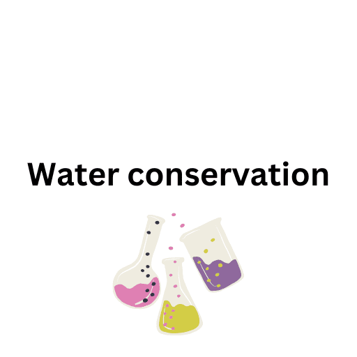 Water conservation